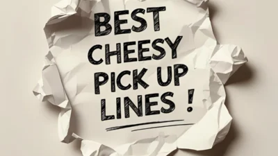 Best Cheesy Pick Up Lines