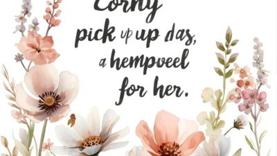 Corny Pick Up Lines for Her