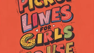 Pick Up Lines for Girls to Use
