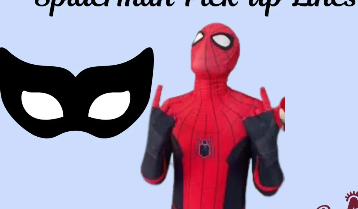 Spider-Man Pick Up Lines