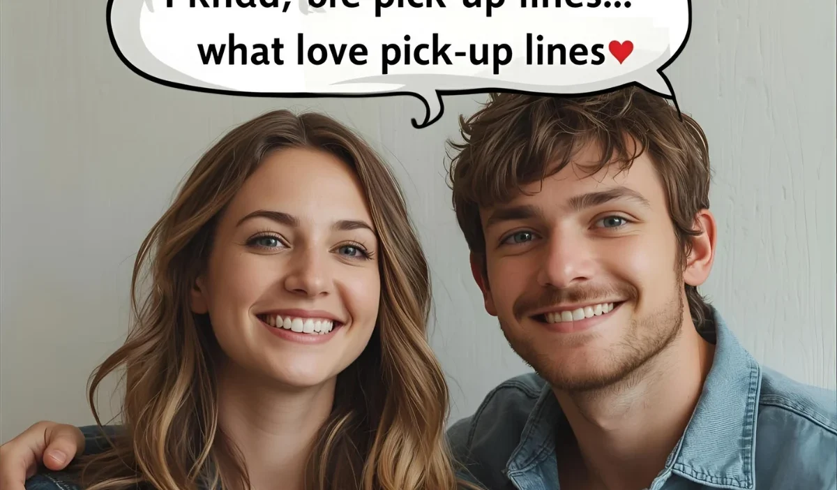 Love Pick Up Lines
