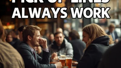 Pick Up Lines That Always Work